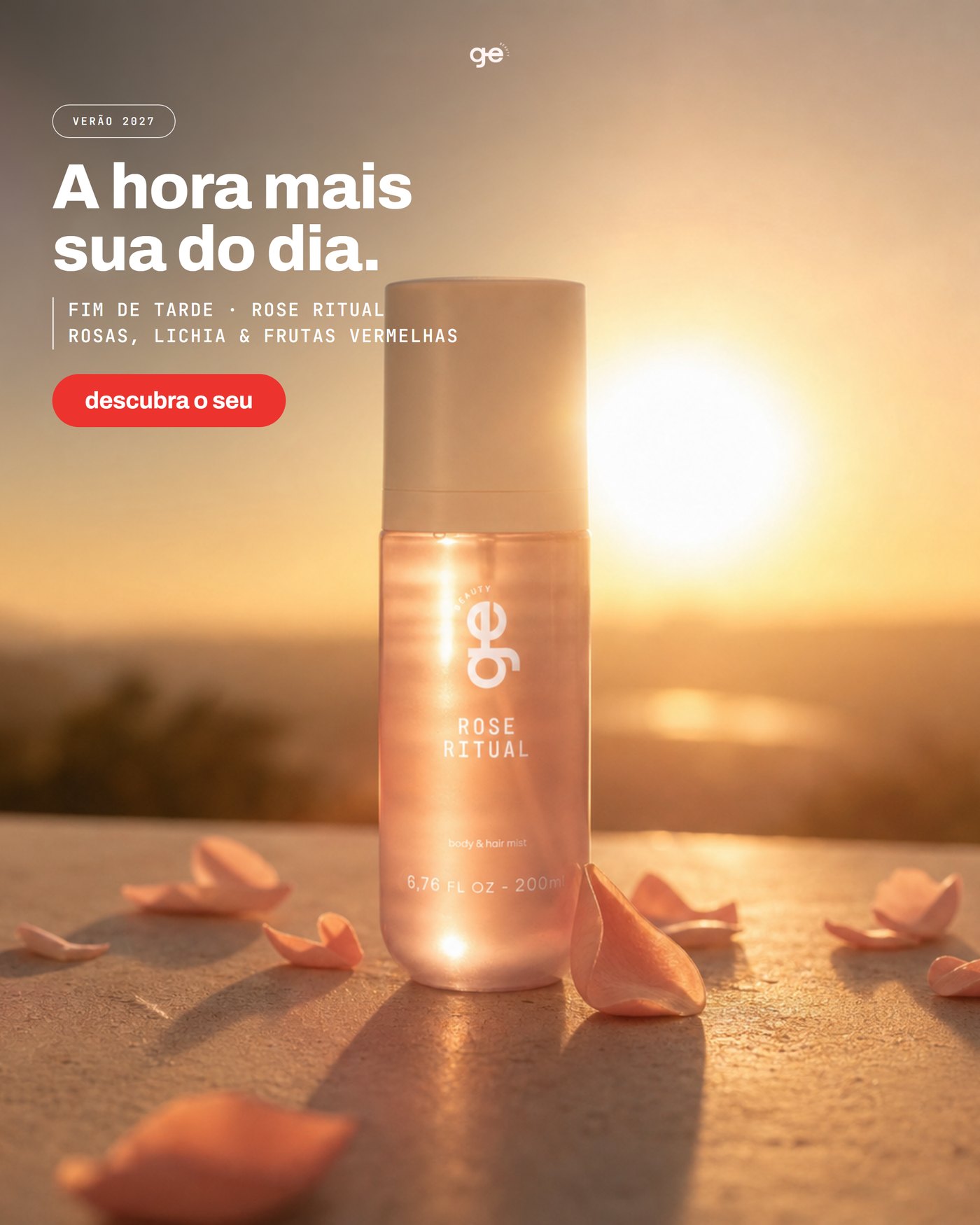 Rose Ritual — anúncio de fim de tarde, A hora mais sua do dia